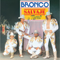 Bronco - Salvaje y Tierno - VINYL