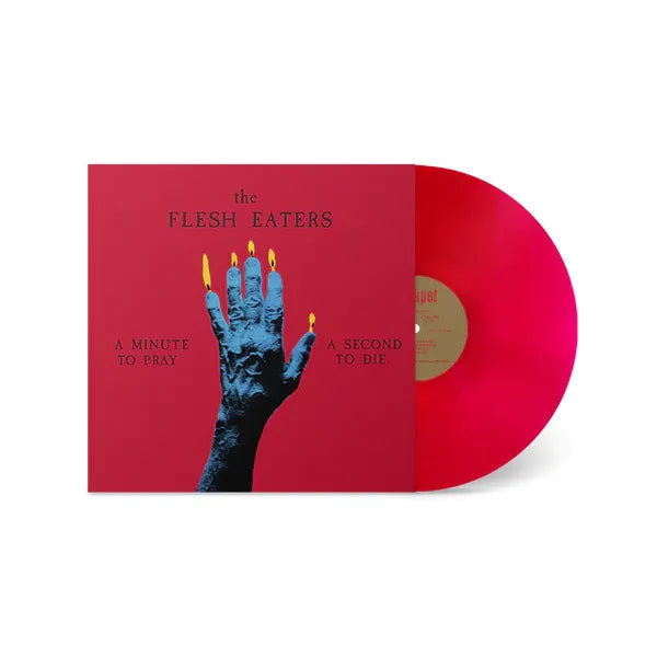 The Flesh Eaters - A Minute to Pray, a Second to Die - VINYL