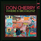 Don Cherry - Where Is Brooklyn? - Blue Note Classic LP