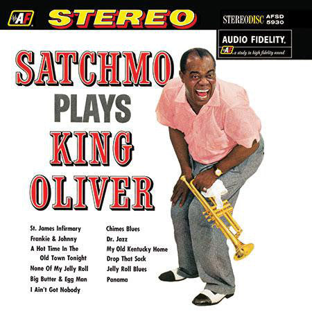 Louis Armstrong - Satchmo Plays King Oliver - Analogue Productions LP