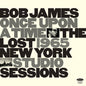 Bob James - Once Upon A Time: The Lost 1965 New York Studio Sessions - VINYL