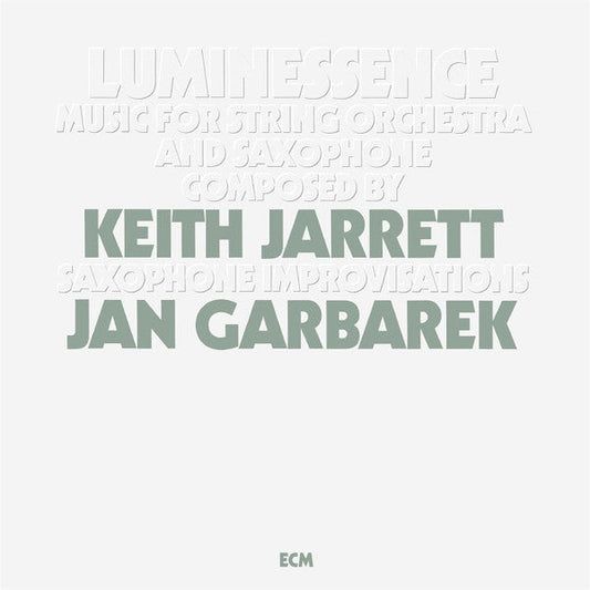 Keith Jarrett / Jan Garbarek - Luminessence - ECM Luminessence Series LP