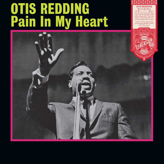 Otis Redding - Pain in My Heart (Mono) - Rhino Reserve LP