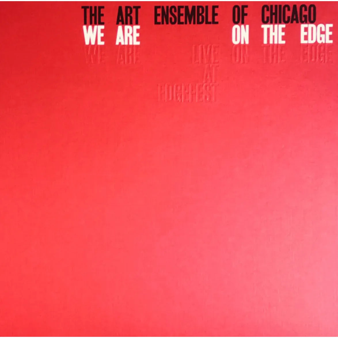 The Art Ensemble of Chicago - We Are On The Edge - VINYL Box Set