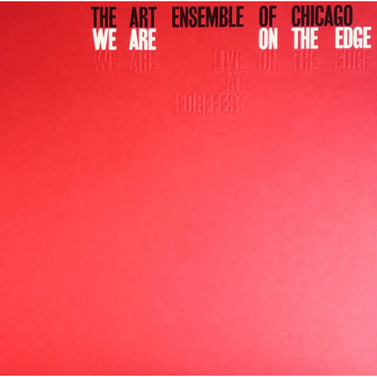 The Art Ensemble of Chicago - We Are On The Edge - VINYL Box Set