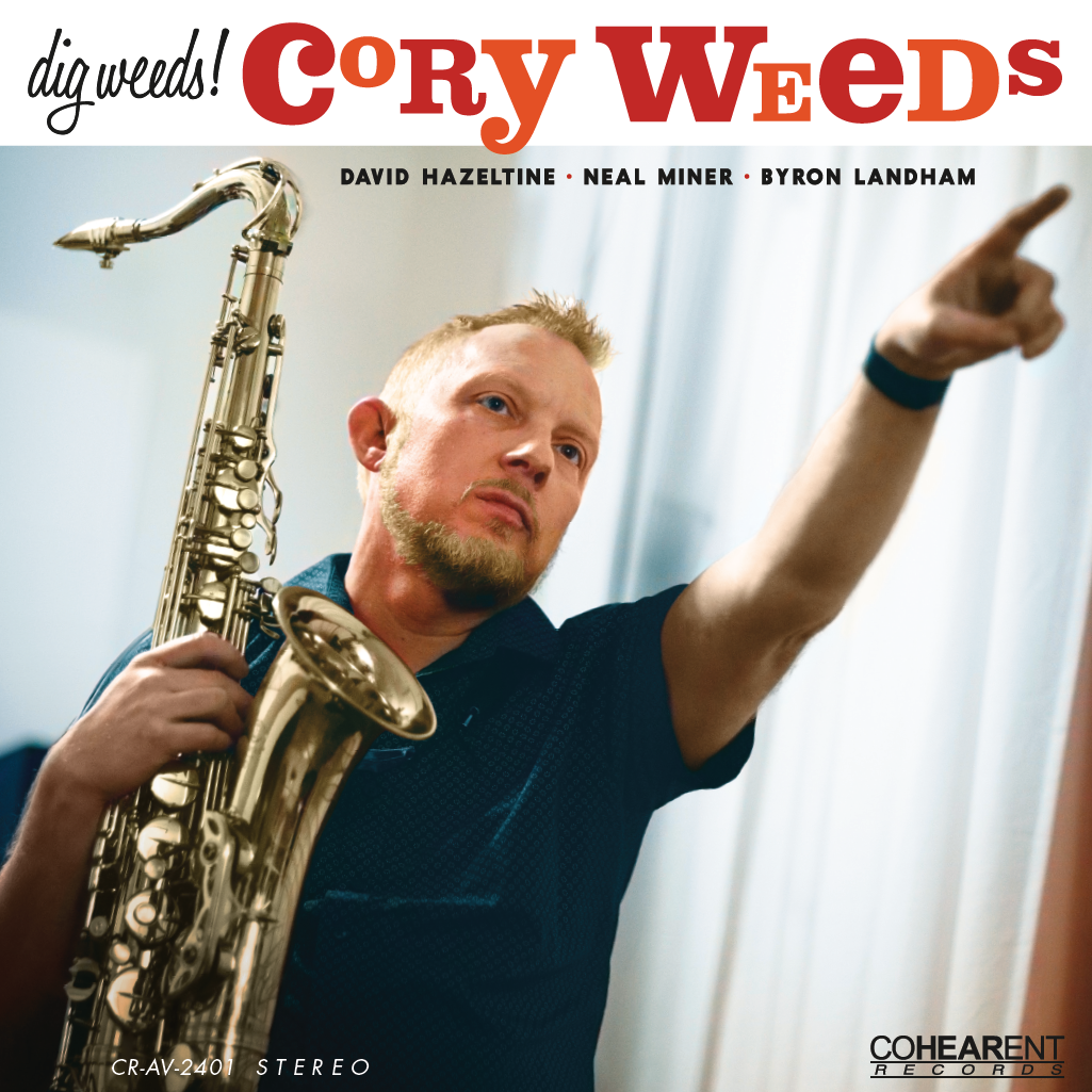 Cory Weeds - Dig Weeds! - Cohearent LP