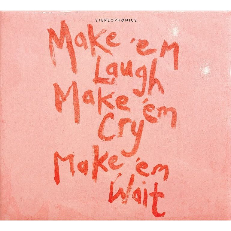 Stereophonics - Make 'Em Laugh, Make 'Em Cry, Make 'Em Wait - Indie LP