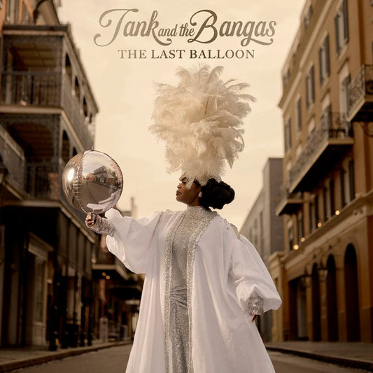 Tank and The Bangas - The Last Balloon - VINYL