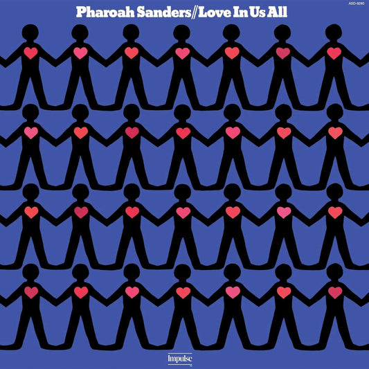 Pharoah Sanders - Love In Us All - Verve by Request LP