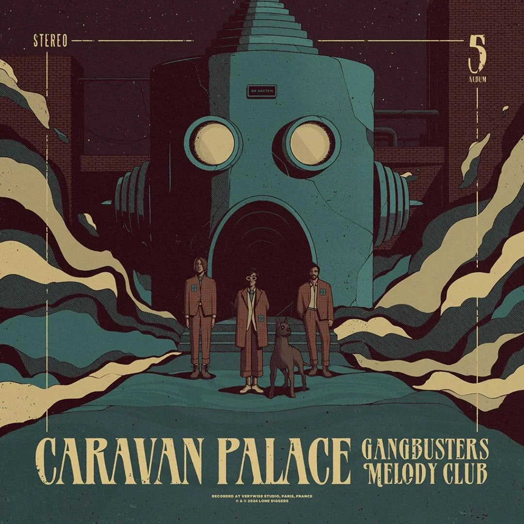 Caravan Palace - Gangbusters Melody Club - VINYL