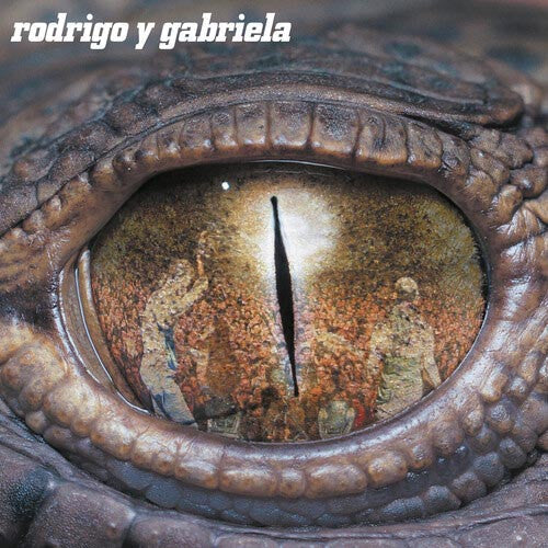 Rodrigo y Gabriela - Rodrigo y Gabriela (20th Anniversary Edition) - VINYL