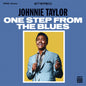 Johnnie Taylor - One Step from the Blues - VINYL