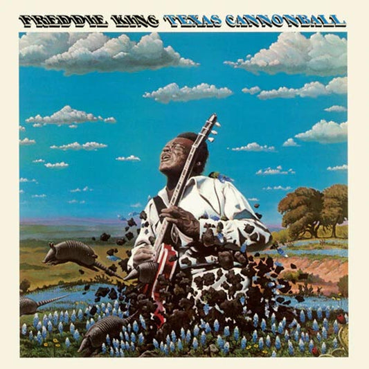 Freddie King - Texas Cannonball - VINYL