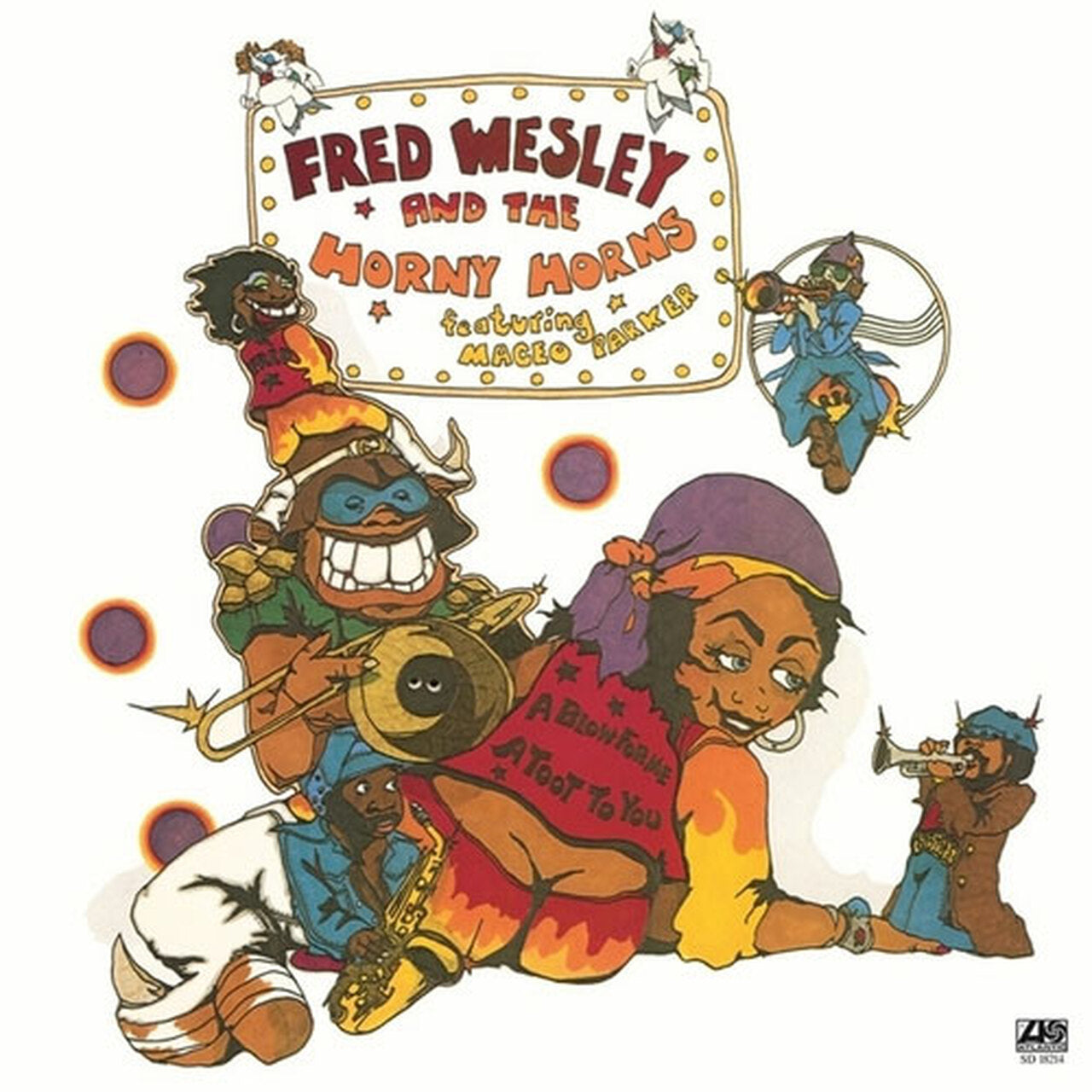 Fred Wesley And The Horny Horns - A Blow For Me, A Toot To You - Speakers Corner LP