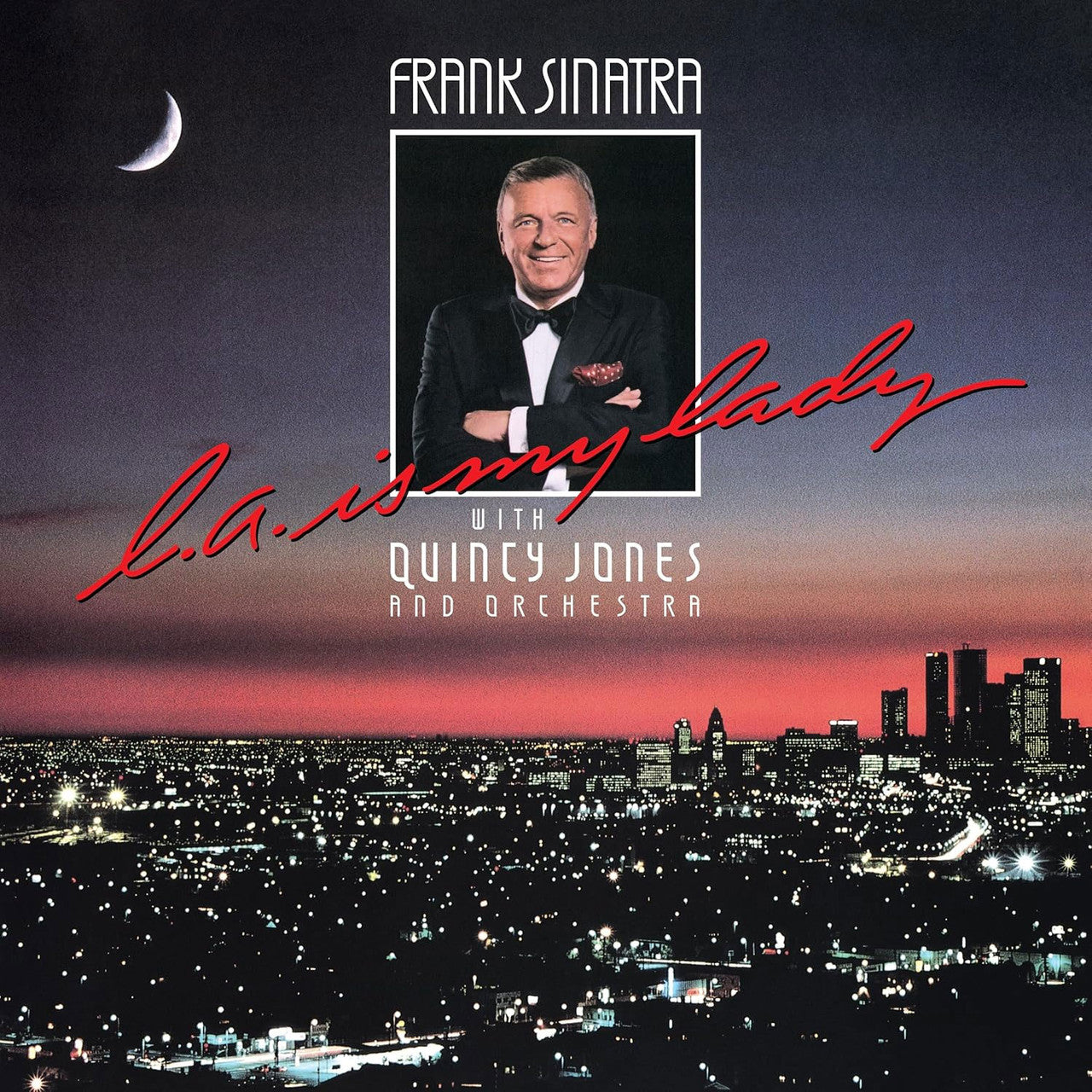 Frank Sinatra with Quincy Jones and Orchestra - L.A. Is My Lady - VINYL