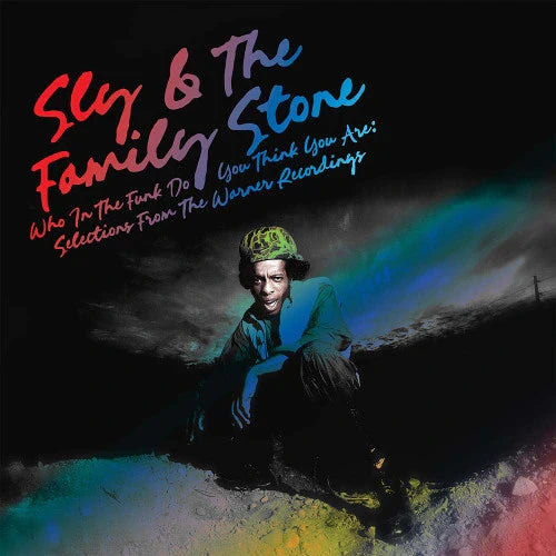 Sly & The Family Stone - Who In The Funk Do You Think You Are - VINYL