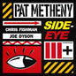 Pat Metheny - Side-Eye III+ - VINYL