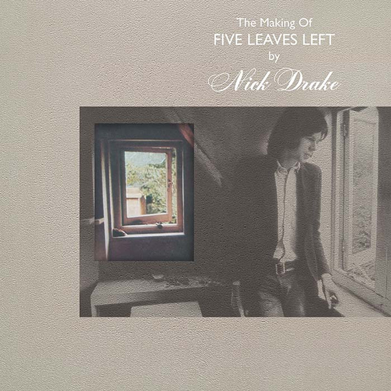 Nick Drake - The Making of Five Leaves Left - VINYL Box Set
