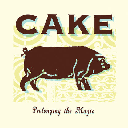 Cake - Prolonging the Magic - VINYL