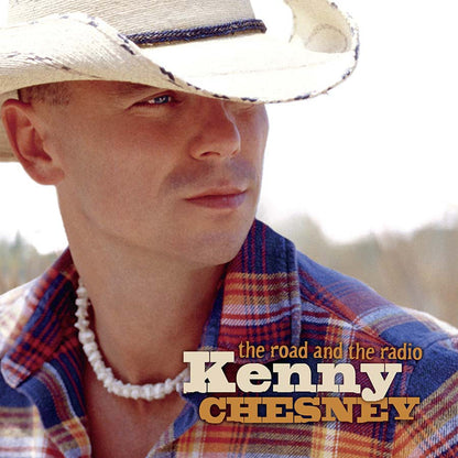 Kenny Chesney - The Road and the Radio - VINYL