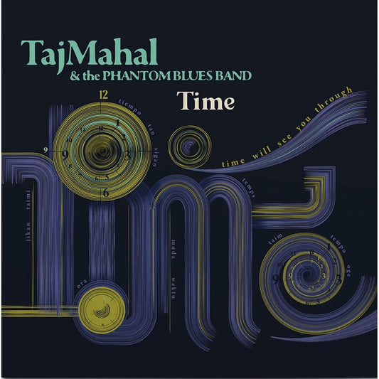 Taj Mahal & The Phantom Blues Band - Time - VINYL