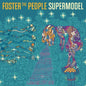 Foster the People - Supermodel - VINYL
