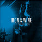 Iron & Wine - Live At Third Man Records - VINYL