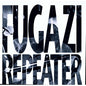 Fugazi - Repeater - VINYL