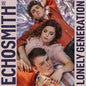 Echosmith - Lonely Generation - VINYL