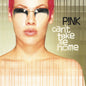 Pink - Can't Take Me Home - VINYL