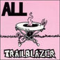 All - Trailblazer - VINYL