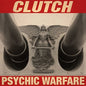 Clutch - Psychic Warfare - VINYL
