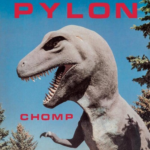 Pylon - Chomp - VINYL