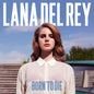 Lana Del Rey - Born to Die - VINYL
