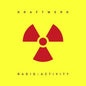 Kraftwerk - Radio-Activity - Indie LP