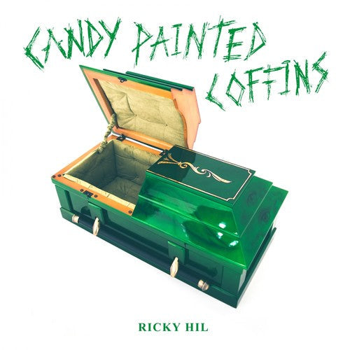 Ricky Hil - Candy Painted Coffins - VINYL