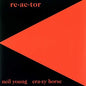 Neil Young & Crazy Horse - Re-ac-tor - VINYL