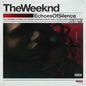 The Weeknd - Echoes of Silence - VINYL