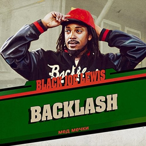 Black Joe Lewis & the Honeybears - Backlash - VINYL