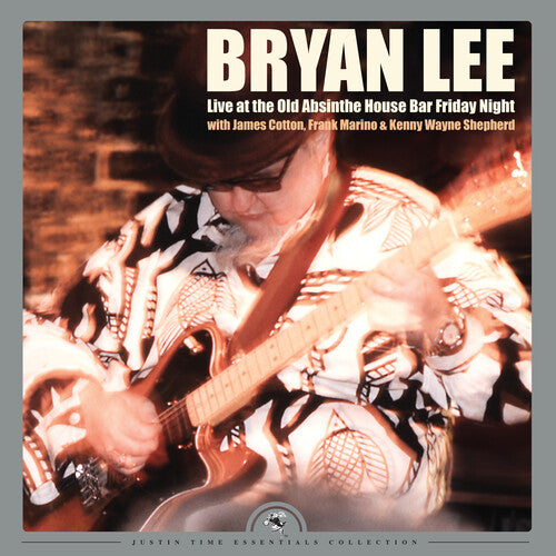 Bryan Lee - Live At The Old Absinthe House Bar... Friday Night - VINYL