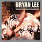 Bryan Lee - Live At The Old Absinthe House Bar... Friday Night - VINYL