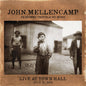 John Mellencamp - Performs Trouble No More Live at Town Hall - VINYL