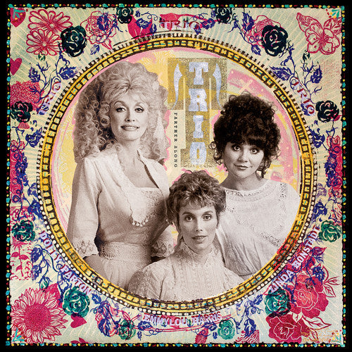 Dolly Parton, Emmylou Harris, Linda Ronstadt - Trio: Farther Along - VINYL