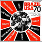 Various Artists - Soul Jazz Records: Brazil USA 70 - VINYL