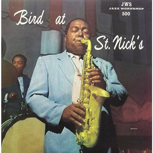 Charlie Parker - Bird at St. Nick's - VINYL