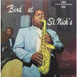 Charlie Parker - Bird at St. Nick's - VINYL