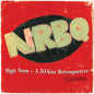 NRBQ - High Noon: Highlights & Rarities From 50 Years (Updated) - VINYL