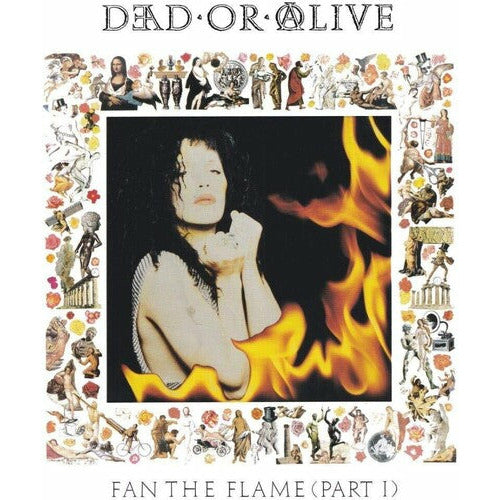 Dead or Alive -  Fan The Flame (Part 1) - VINYL