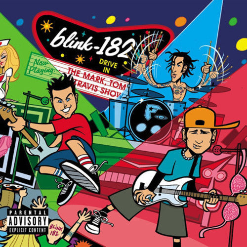 Blink-182 - The Mark, Tom, and Travis Show - VINYL