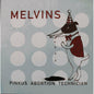 Melvins - Pinkus Abortion Technician - 10" EP